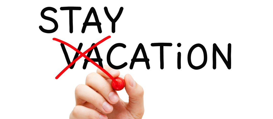Stay Cation